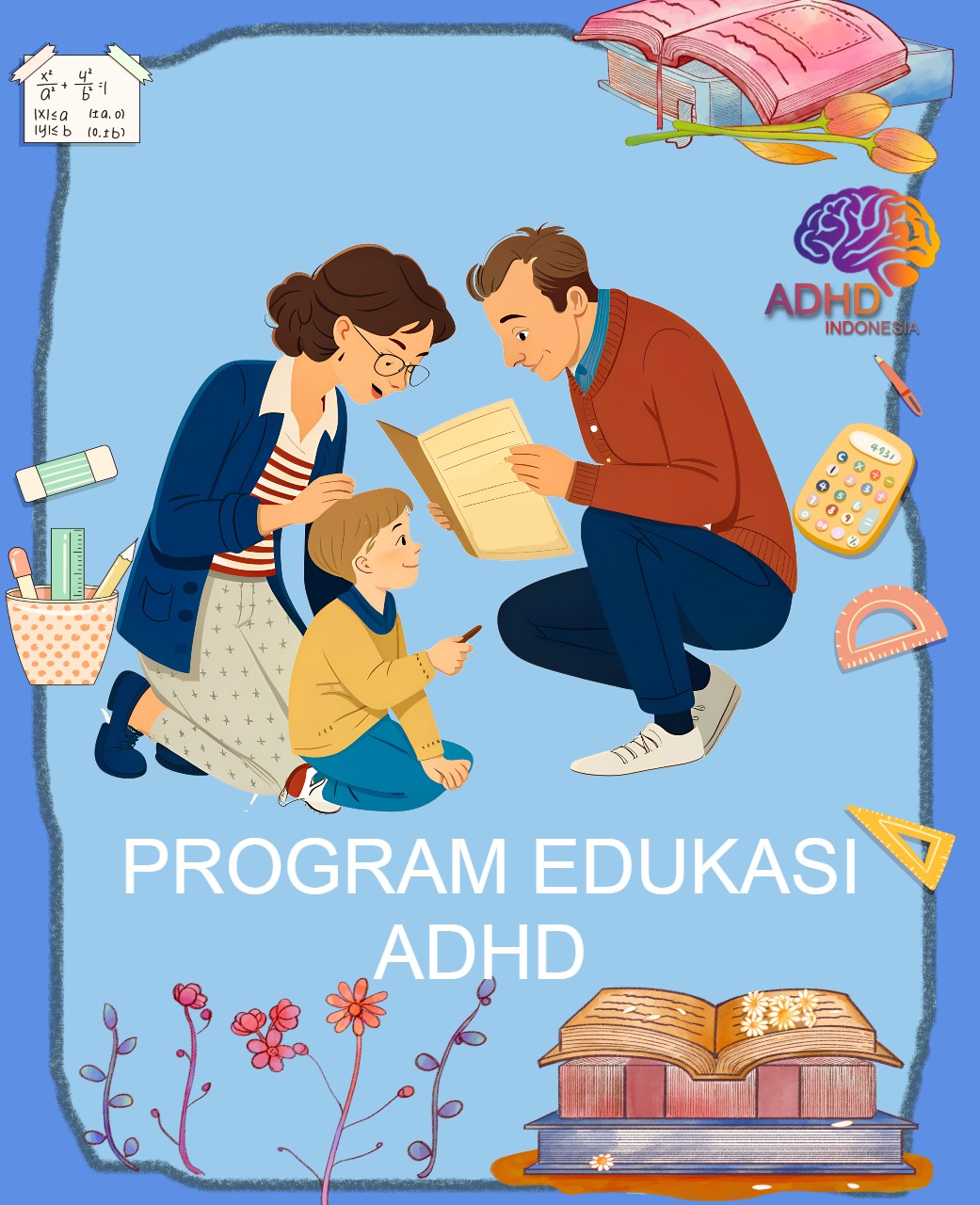 Program ADHD Indonesia Kabupaten Blora Edukasi Dini ADHD untuk Orang Tua