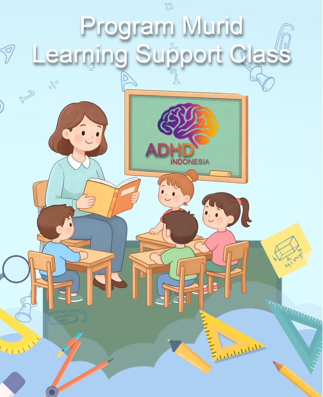 Program ADHD Indonesia Kabupaten Blora Kelas Pendampingan Belajar (Learning Support Class)